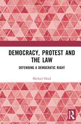 Head |  Democracy, Protest and the Law | Buch |  Sack Fachmedien