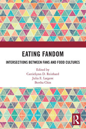 Reinhard / Largent / Chin |  Eating Fandom | Buch |  Sack Fachmedien