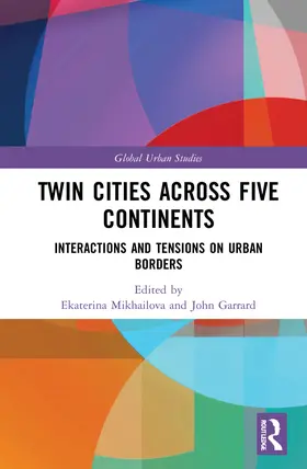 Garrard / Mikhailova |  Twin Cities across Five Continents | Buch |  Sack Fachmedien