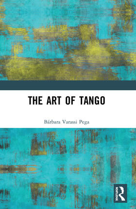 Varassi Pega |  The Art of Tango | Buch |  Sack Fachmedien