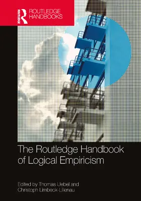 Uebel / Limbeck-Lilienau |  The Routledge Handbook of Logical Empiricism | Buch |  Sack Fachmedien