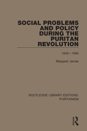 James |  Social Problems and Policy During the Puritan Revolution | Buch |  Sack Fachmedien