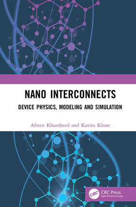 Khursheed / Khare |  Nano Interconnects | Buch |  Sack Fachmedien