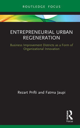 Prifti / Jaupi |  Entrepreneurial Urban Regeneration | Buch |  Sack Fachmedien