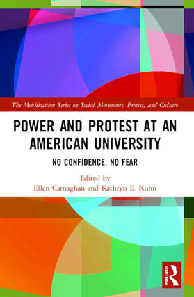 Carnaghan / Kuhn |  Power and Protest at an American University | Buch |  Sack Fachmedien