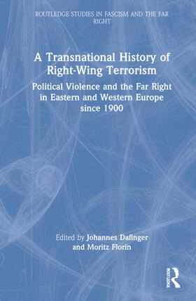 Dafinger / Florin |  A Transnational History of Right-Wing Terrorism | Buch |  Sack Fachmedien
