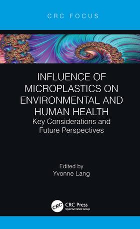 Lang |  Influence of Microplastics on Environmental and Human Health | Buch |  Sack Fachmedien