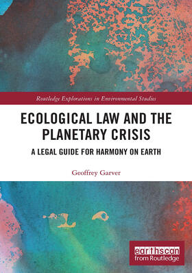 Garver |  Ecological Law and the Planetary Crisis | Buch |  Sack Fachmedien