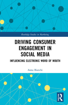 Bianchi |  Driving Consumer Engagement in Social Media | Buch |  Sack Fachmedien