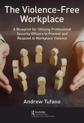  The Violence-Free Workplace | Buch |  Sack Fachmedien
