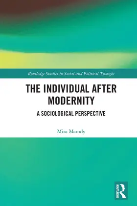 Marody |  The Individual After Modernity | Buch |  Sack Fachmedien