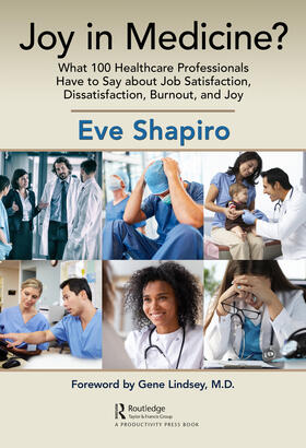 Shapiro |  Joy in Medicine? | Buch |  Sack Fachmedien