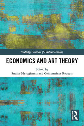 Repapis / Myrogiannis |  Economics and Art Theory | Buch |  Sack Fachmedien