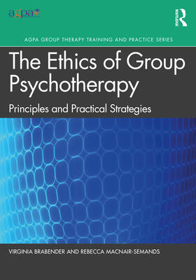 MacNair-Semands / Brabender |  The Ethics of Group Psychotherapy | Buch |  Sack Fachmedien