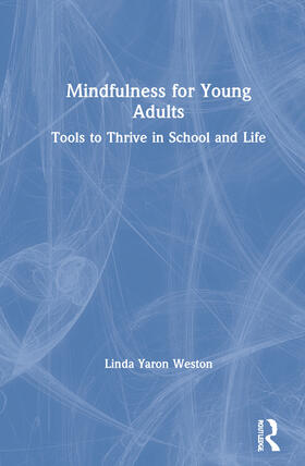 Weston |  Mindfulness for Young Adults | Buch |  Sack Fachmedien