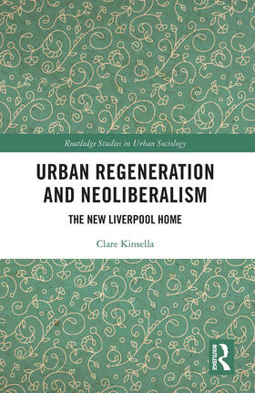 Kinsella |  Urban Regeneration and Neoliberalism | Buch |  Sack Fachmedien