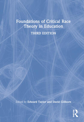 Taylor / Gillborn / Ladson-Billings |  Foundations of Critical Race Theory in Education | Buch |  Sack Fachmedien