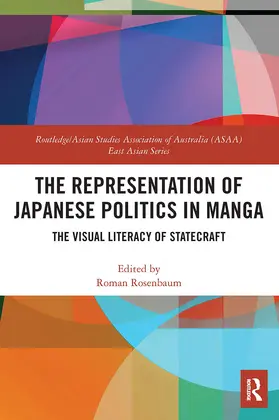 Rosenbaum |  The Representation of Japanese Politics in Manga | Buch |  Sack Fachmedien