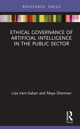 Ireni-Saban / Sherman | Ethical Governance of Artificial Intelligence in the Public Sector | Buch | 978-0-367-61808-7 | sack.de