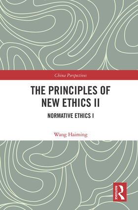 Haiming |  The Principles of New Ethics II | Buch |  Sack Fachmedien
