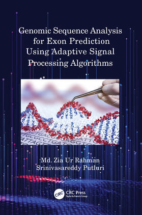 Rahman / Putluri |  Genomic Sequence Analysis for Exon Prediction Using Adaptive Signal Processing Algorithms | Buch |  Sack Fachmedien