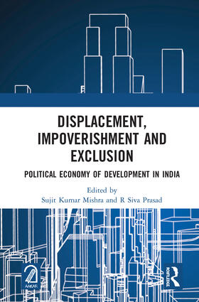 Mishra / Prasad |  Displacement, Impoverishment and Exclusion | Buch |  Sack Fachmedien