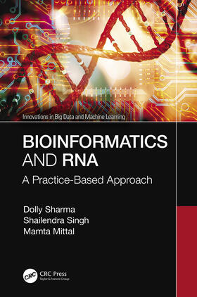 Sharma / Singh / Mittal |  Bioinformatics and RNA | Buch |  Sack Fachmedien