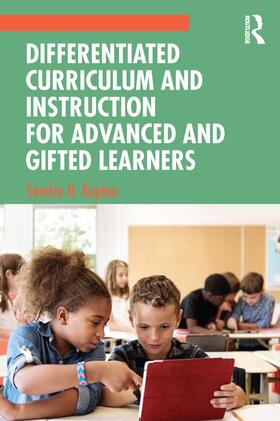 Kaplan |  Differentiated Curriculum and Instruction for Advanced and Gifted Learners | Buch |  Sack Fachmedien