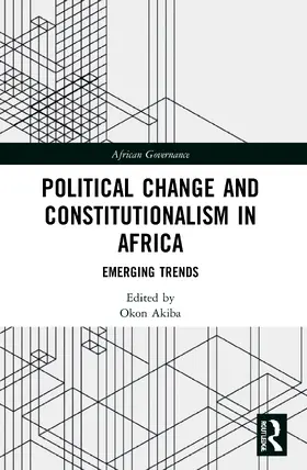 Akiba |  Political Change and Constitutionalism in Africa | Buch |  Sack Fachmedien