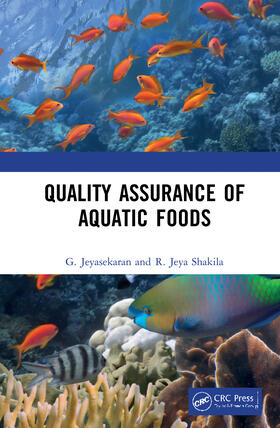 Jeyasekaran / Shakila |  Quality Assurance of Aquatic Foods | Buch |  Sack Fachmedien