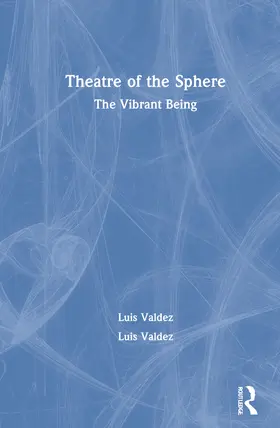 Valdez / Chemers |  Theatre of the Sphere | Buch |  Sack Fachmedien