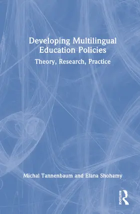 Tannenbaum / Shohamy |  Developing Multilingual Education Policies | Buch |  Sack Fachmedien