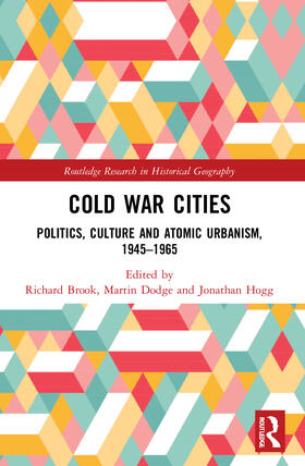 Hogg / Brook / Dodge |  Cold War Cities | Buch |  Sack Fachmedien