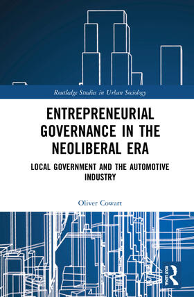 Cowart |  Entrepreneurial Governance in the Neoliberal Era | Buch |  Sack Fachmedien