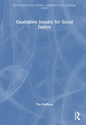 Huffman |  Qualitative Inquiry for Social Justice | Buch |  Sack Fachmedien