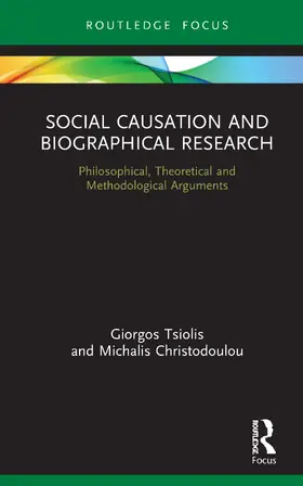 Tsiolis / Christodoulou |  Social Causation and Biographical Research | Buch |  Sack Fachmedien