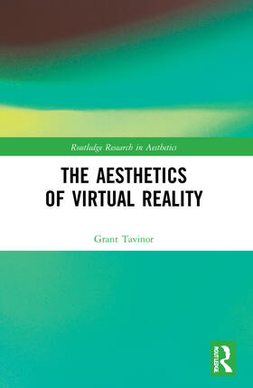 Tavinor |  The Aesthetics of Virtual Reality | Buch |  Sack Fachmedien