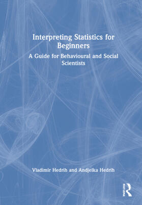 Hedrih |  Interpreting Statistics for Beginners | Buch |  Sack Fachmedien