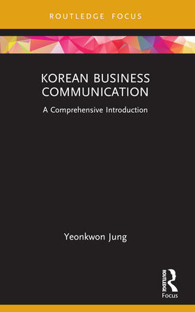 Jung |  Korean Business Communication | Buch |  Sack Fachmedien