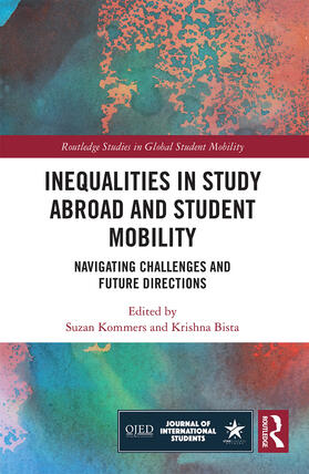 Kommers / Bista |  Inequalities in Study Abroad and Student Mobility | Buch |  Sack Fachmedien