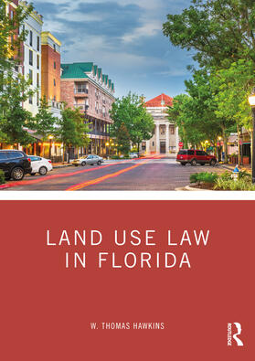 Hawkins |  Land Use Law in Florida | Buch |  Sack Fachmedien