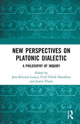 Haraldsen / Larsen / Vlasits |  New Perspectives on Platonic Dialectic | Buch |  Sack Fachmedien