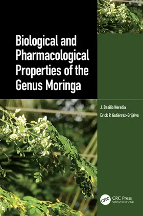 Heredia / Gutierrez-Grijalva |  Biological and Pharmacological Properties of the Genus Moringa | Buch |  Sack Fachmedien