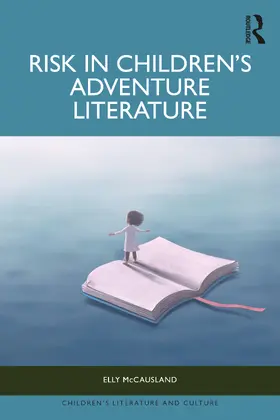 McCausland |  Risk in Children's Adventure Literature | Buch |  Sack Fachmedien