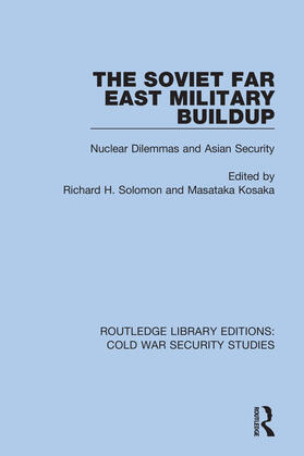 Solomon / Kosaka |  The Soviet Far East Military Buildup | Buch |  Sack Fachmedien