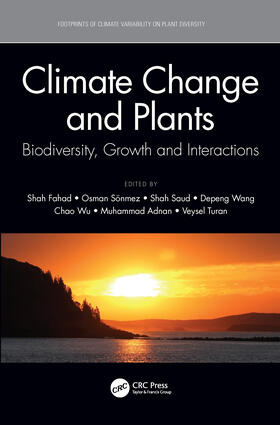 Fahad / Sonmez / Saud |  Climate Change and Plants | Buch |  Sack Fachmedien