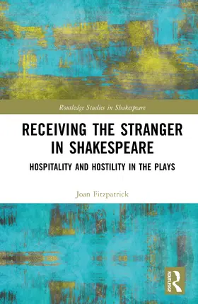 Fitzpatrick |  Receiving the Stranger in Shakespeare | Buch |  Sack Fachmedien