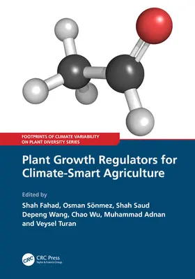 Fahad / Sonmez / Saud |  Plant Growth Regulators for Climate-Smart Agriculture | Buch |  Sack Fachmedien