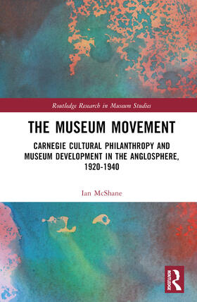 McShane |  The Museum Movement | Buch |  Sack Fachmedien