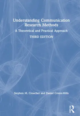 Croucher / Cronn-Mills |  Understanding Communication Research Methods | Buch |  Sack Fachmedien